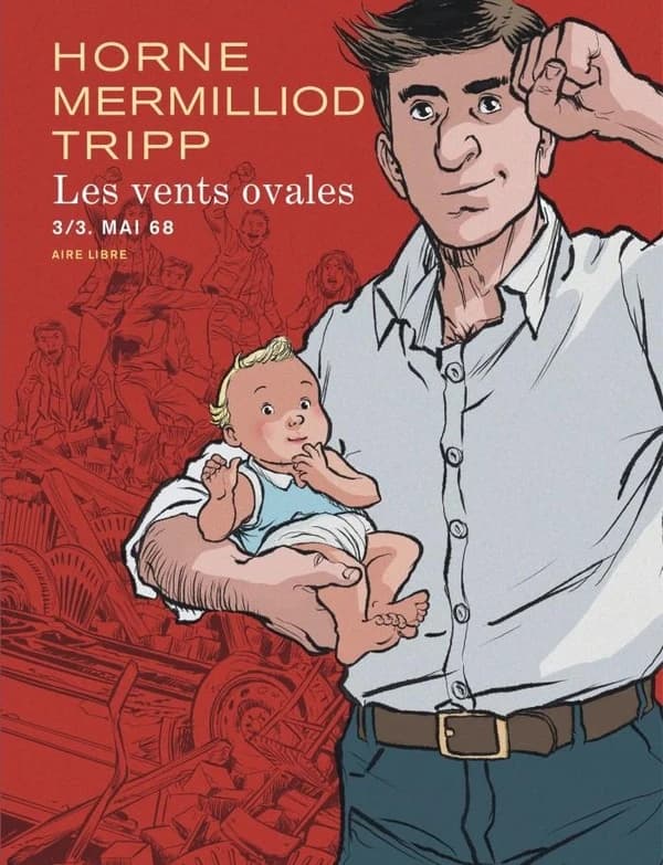 Les vents ovales. 3, mai 68