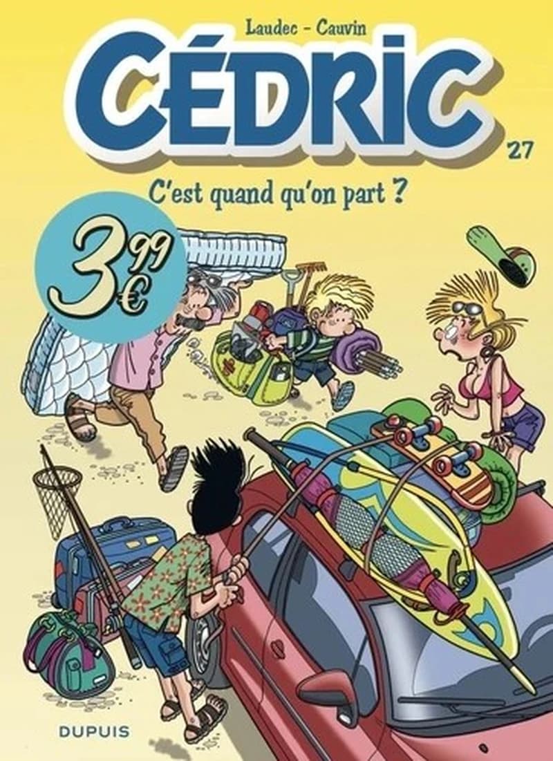 Cédric Tome 27 : c'est quand qu'on part ?