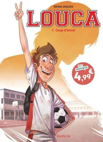 Louca Tome 1 : Coup d'envoi