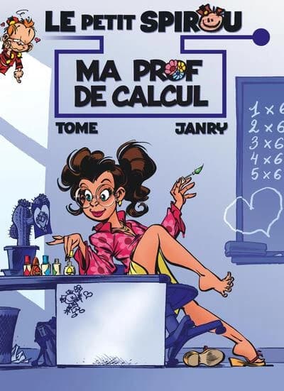 Le Petit Spirou présente Tome 3 : ma prof de calcul