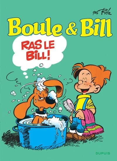 Boule & Bill Tome 14 : ras le Bill