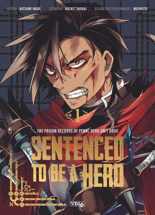 Sentenced to be a hero Tome 1