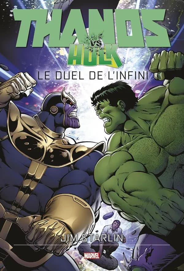 Thanos vs Hulk ; le duel de l'infini