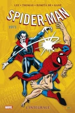 Spider-Man. 1971 (Nouvelle éd.) scénario, Stan Lee, Roy Thomas ; dessin, John Romita Sr, Gil Kane ; couleurs, Andrew Yanchus...