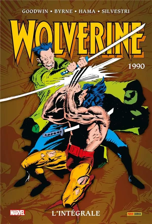 Wolverine. 1990 (Nouvelle éd.) scénario, Archie Goodwin, Larry Hama, Jo Duffy... ; dessin, John Byrne, Marc Silvestri, John Buscema ...