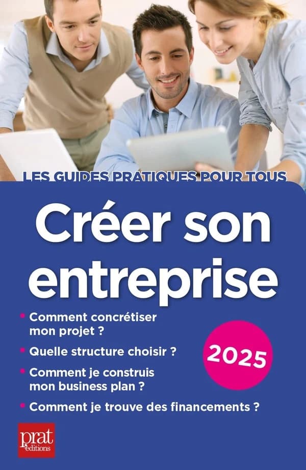 Créer son entreprise (16e éd., 2025) Carine Sfez,...