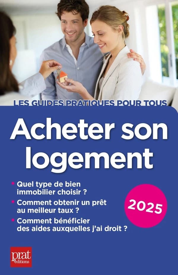 Acheter son logement : le guide pratique (19e éd.) Catherine Doleux,...