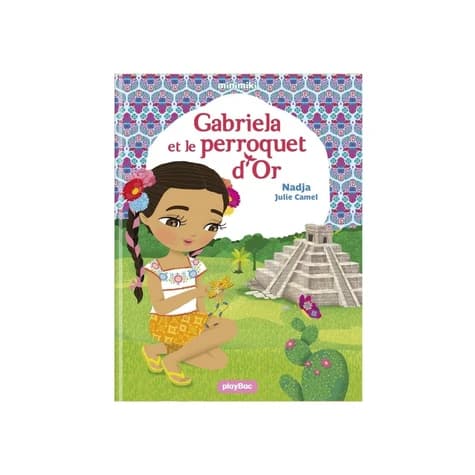 Gabriela et le perroquet d'or