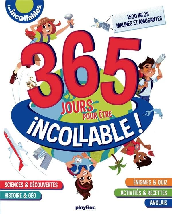 Les incollables ; 365 jours pour être incollable