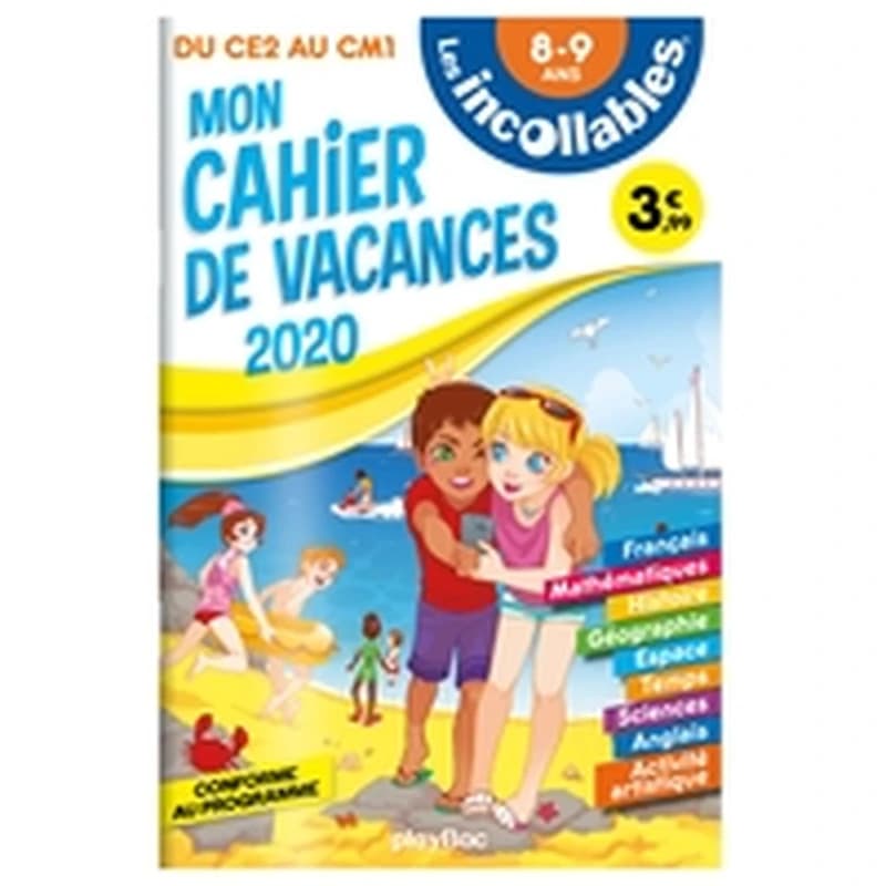 LES INCOLLABLES - CAHIER DE VACANCES 2020 - DU CE2 AU CM1