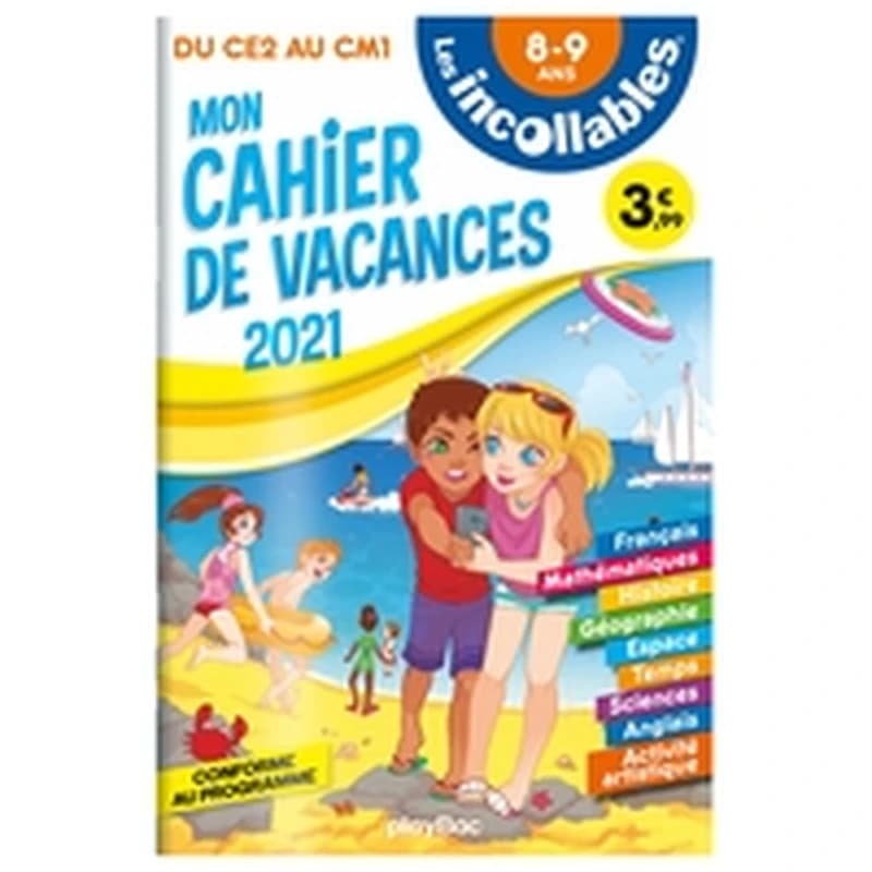 LES INCOLLABLES - CAHIER DE VACANCES 2021 - DU CE2 AU CM1