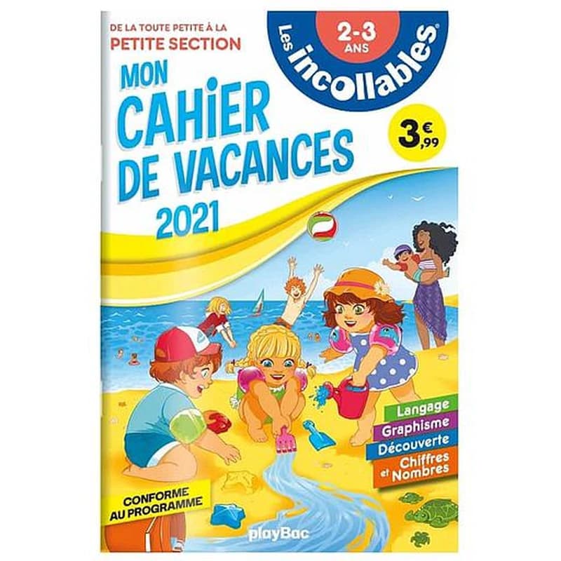 LES INCOLLABLES - CAHIER DE VACANCES 2021 - DE LA TPS A LA PS