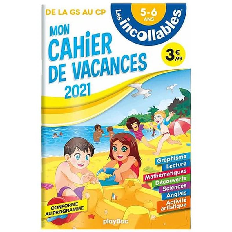 LES INCOLLABLES- CAHIER DE VACANCES 2021 - GS A CP