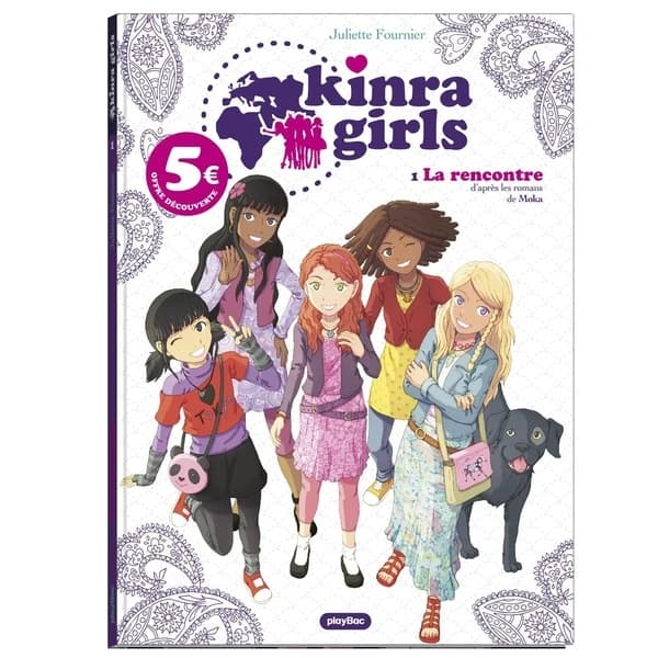 KINRA GILRS : la rencontre. TOME 1