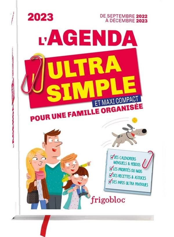 L'agenda ultra simple et maxi compact pour une famille organisée : de septembre. 2022 à décembre 2023
