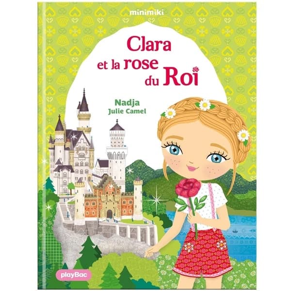 Clara et la rose du roi