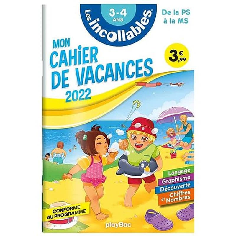 Mon cahier de vacances Les incollables de la PS à la MS 3-4 ans