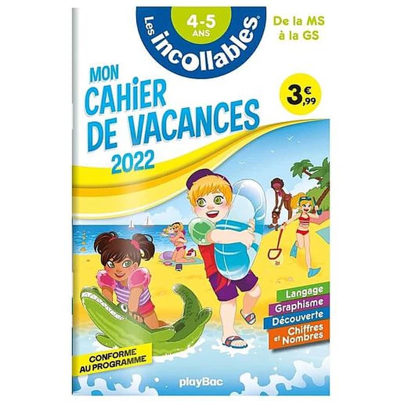 Les incollables ; mon cahier de vacances ; de la MS à la GS (édition 2022)