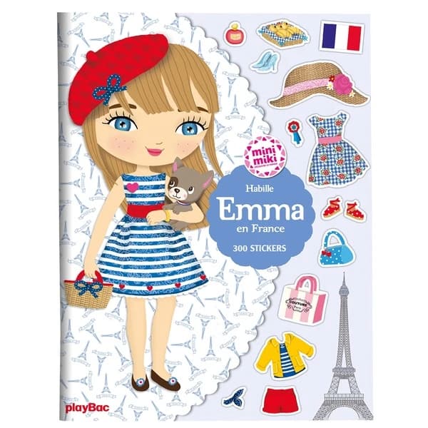 Habille Emma en France : 300 stickers : MiniMiki découvre le monde : [Autocollant]