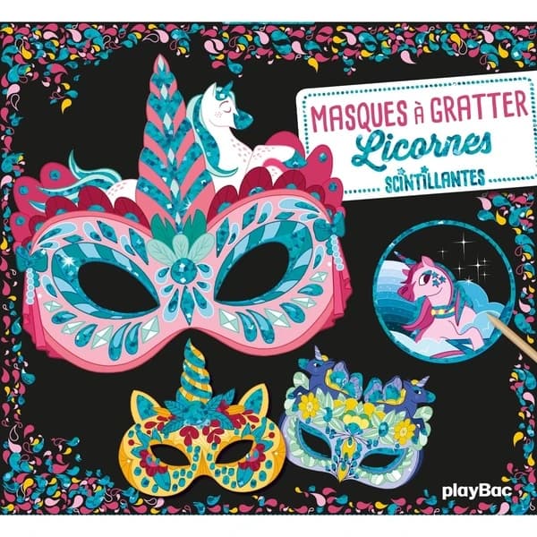 Masques à gratter : licornes : [Album à colorier]