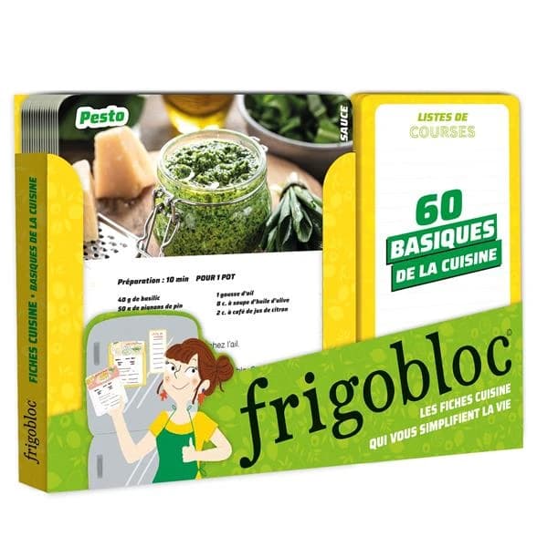 Frigobloc : les fiches cuisine qui vous simplifient la vie ; 60 basiques de la cuisine