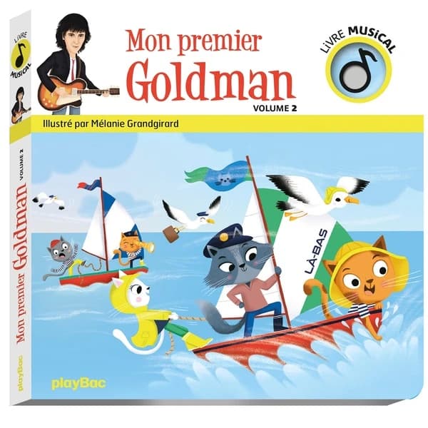 Livre musical - Mon premier Goldman vol 2