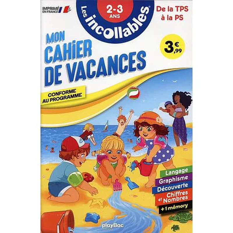 Les incollables : mon cahier de vacances ; de la TPS à la PS