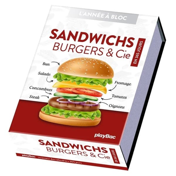 L'année à bloc : Sandwichs, Burgers & Cie en 365 jours