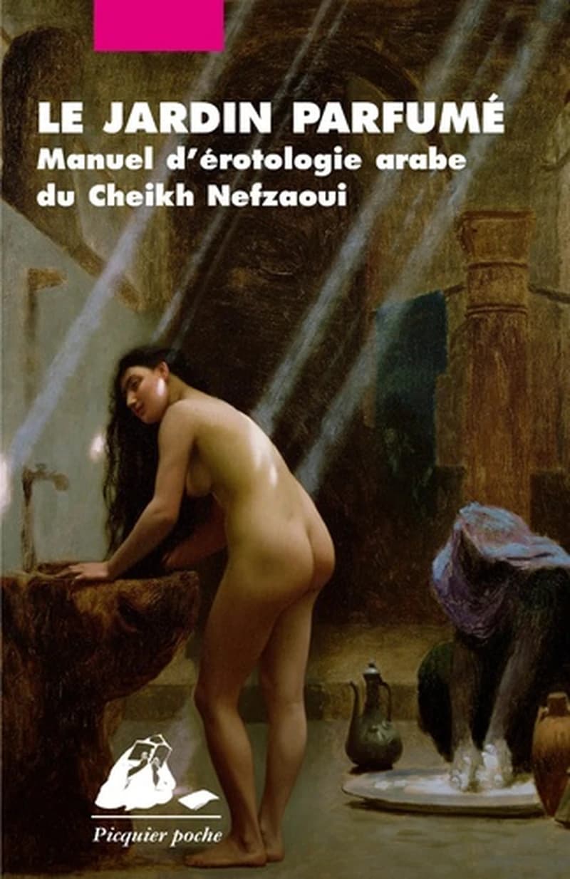 Le jardin parfumé ; manuel d'érotologie arabe