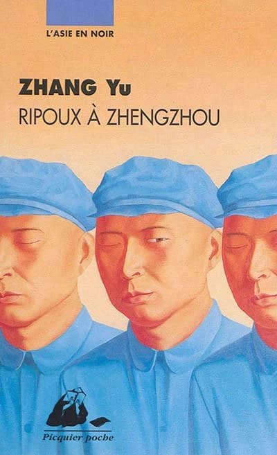 Ripoux à Zhengzhou : roman