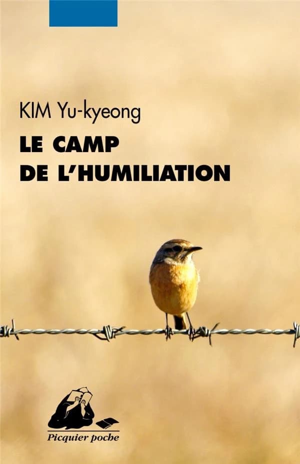 Le camp de l'humiliation : roman