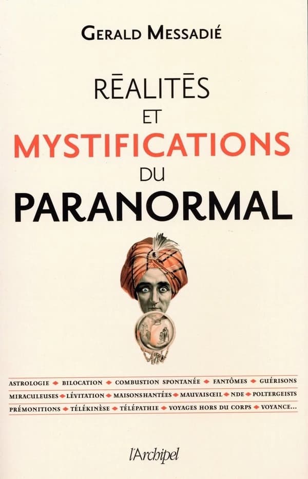 Réalités et mystifications du paranormal