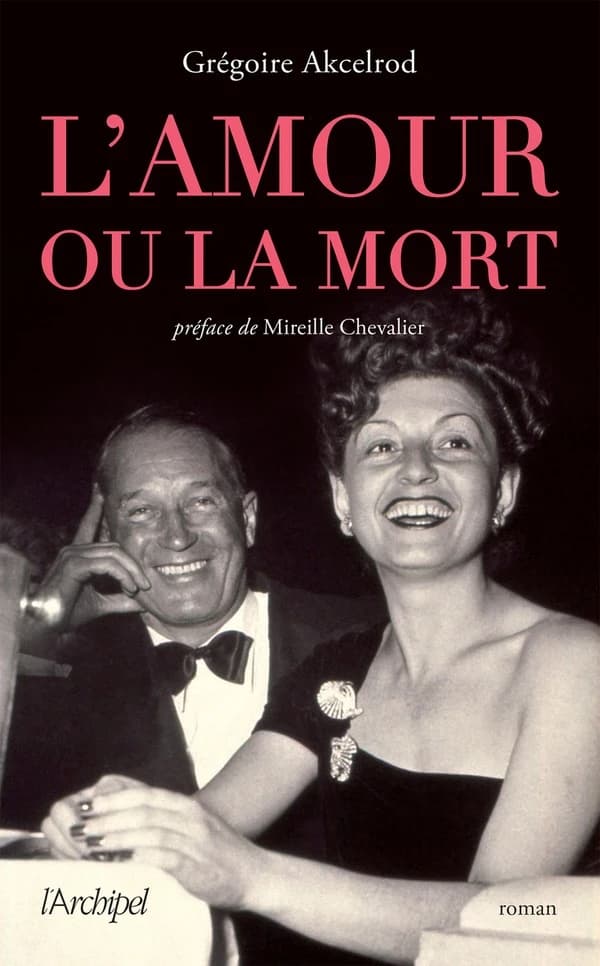 L'amour ou la mort : roman