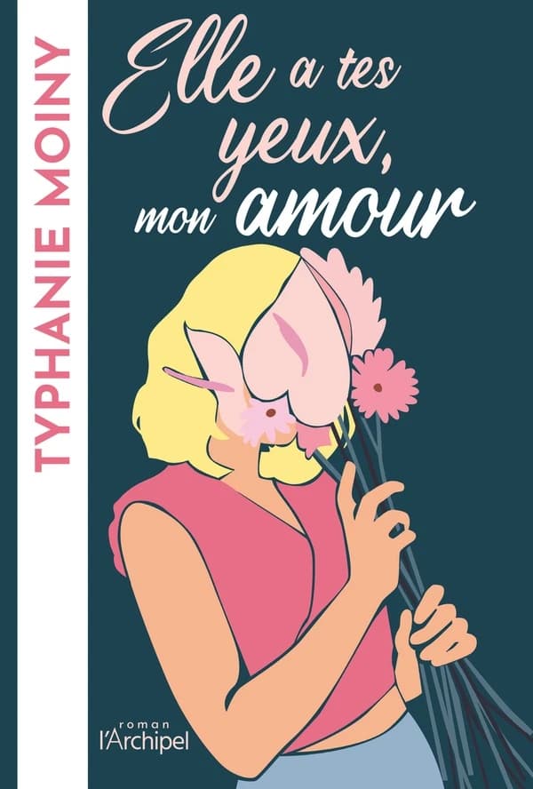 Elle a tes yeux, mon amour : roman