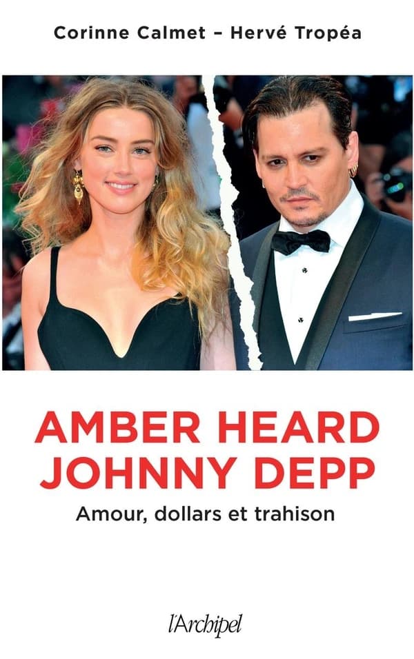Amber Heard, Johnny Depp : amour, dollars et trahisons