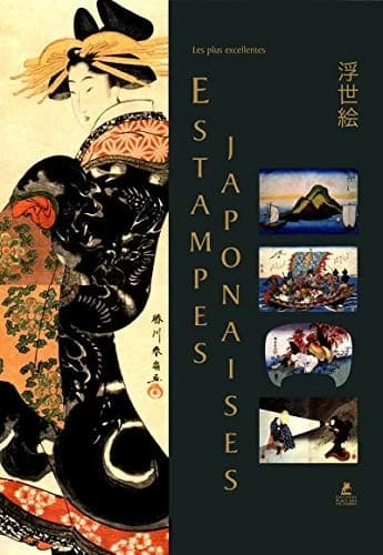 Les plus excellentes estampes japonaises