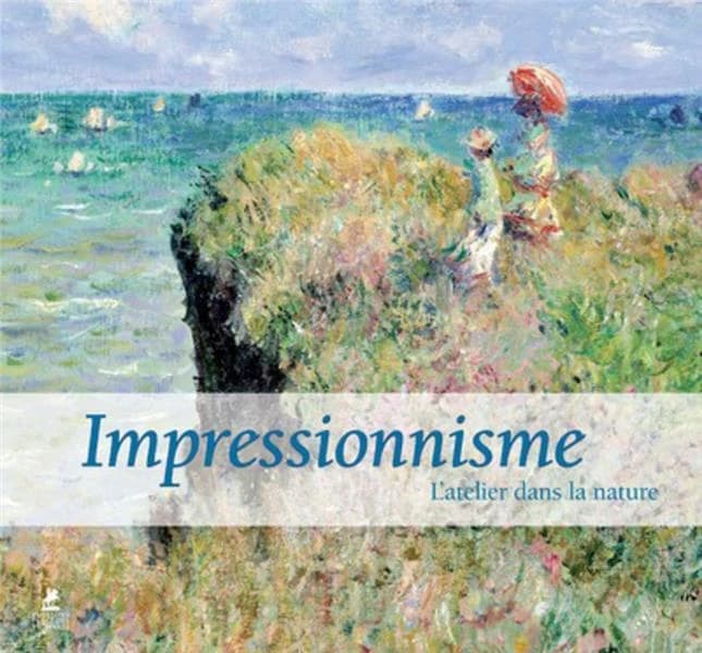 Impressionnisme, l'atelier dans la nature