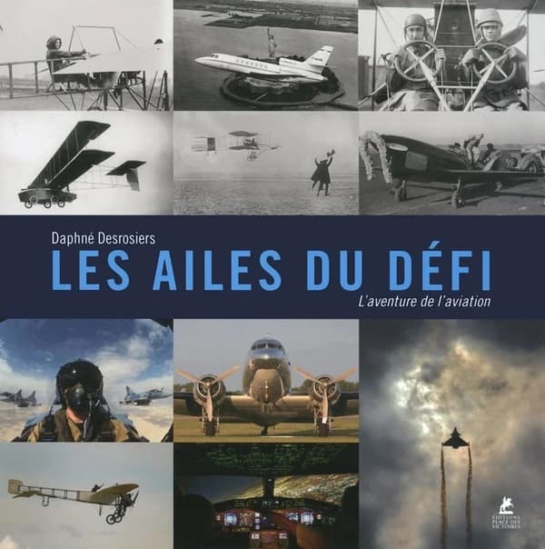 Les ailes du défi : L'aventure de l'aviation