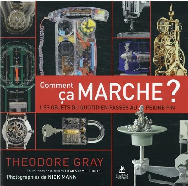 Comment ça marche : les objets du quotidien passés au peigne fin