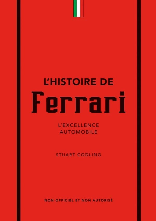 L'histoire de Ferrari : l'excellence automobile