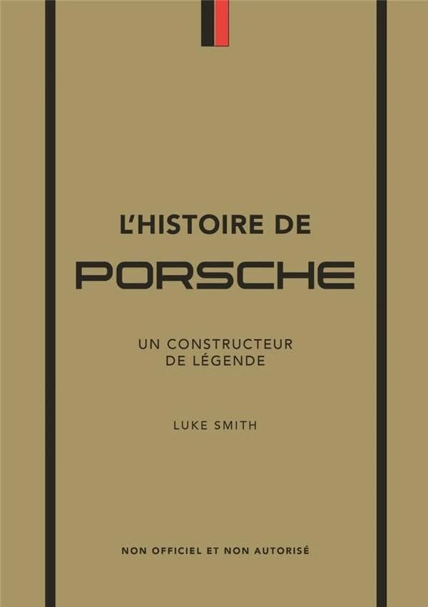 L'histoire de Porsche : un constructeur de légende