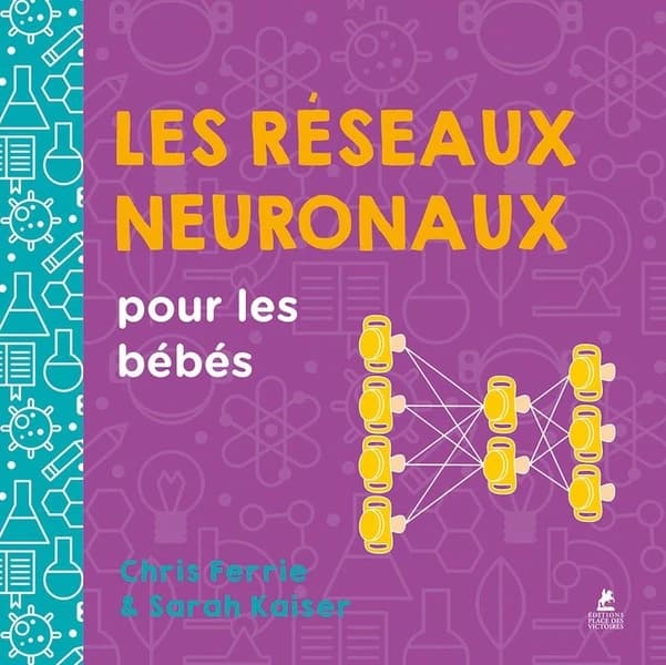Les réseaux neuronaux pour les bébés
