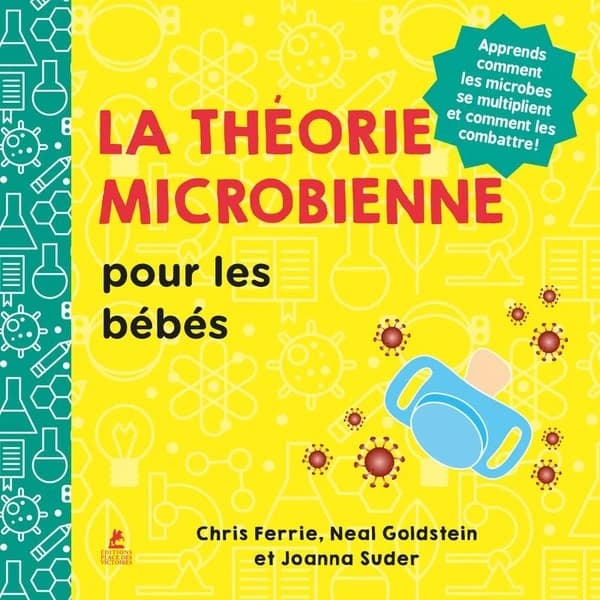La théorie microbienne pour les bébés