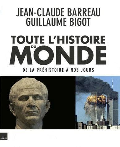 Toute l'histoire du monde
