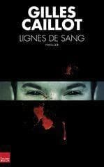 Lignes de sang : thriller