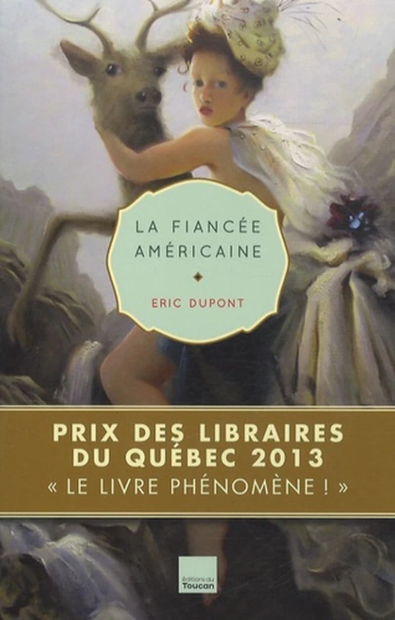 La fiancée américaine : roman