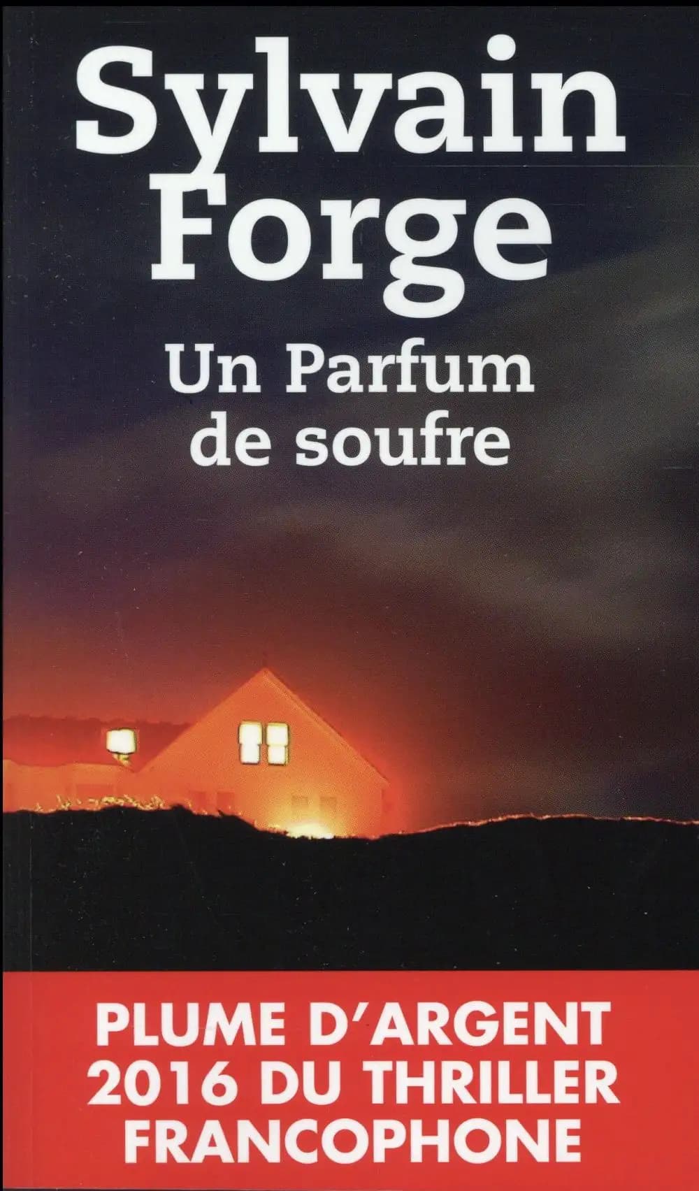 Un parfum de soufre