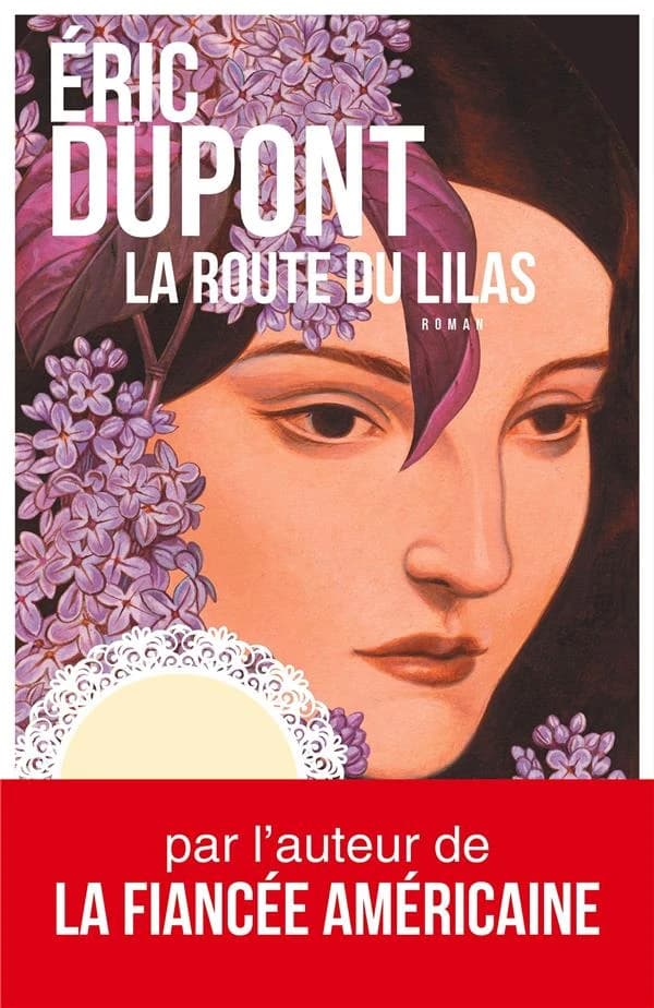 La route du lilas : roman