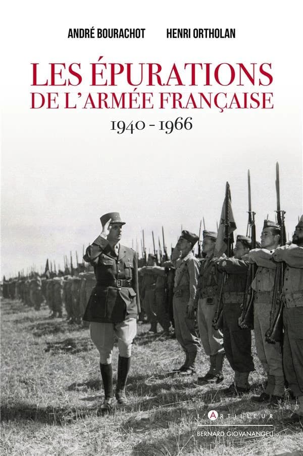 Les épurations de l'armée française, 1940-1966 : le conflit de devoir de l'officier