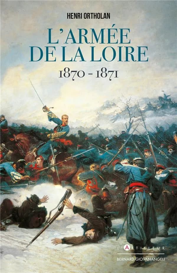 L'armee de la loire 1870-1871